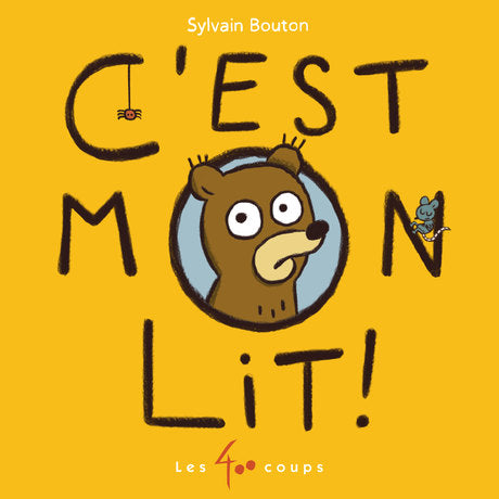 C'est mon lit!