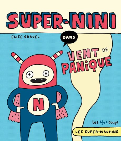 Super-Nini dans Vent de panique
